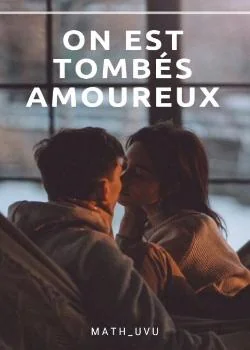 On est tombés amoureux