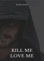 Kill Me, Love Me cover