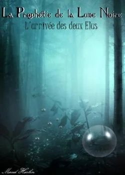 La Prophétie de la Lune Noire
