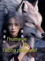 L'humaine et l'alpha possessif cover