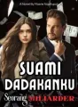 Suami Dadakanku Seorang Miliarder  cover