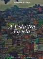 A vida na Favela cover