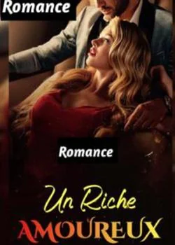 UN RICHE AMOUREUX
