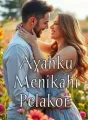 Ayahku Menikahi Pelakor cover