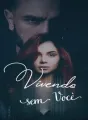 Vivendo sem você. cover