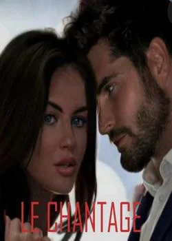 LE CHANTAGE