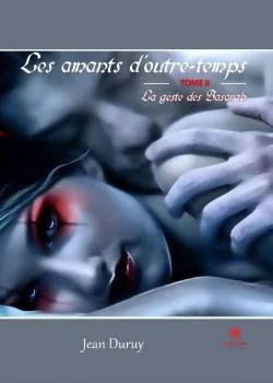 Les amants d'outre-temps - Tome 2