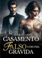  Casamento Falso com uma Grávida  cover