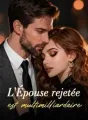 L'Épouse rejetée est multimilliardaire cover