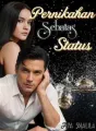 Pernikahan Sebatas Status cover