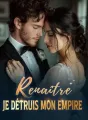 Renaître, je détruis mon empire cover