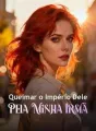 Queimar o Império Dele Pela Minha Irmã cover