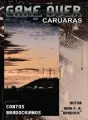 GAME OVER em CARUARAS // Conto Bradockiano // cover