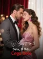 O Sacrifício Dela, O Ódio Cego Dele cover