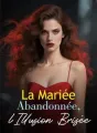 La Mariée Abandonnée, l'Illusion Brisée cover