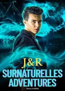 J&R Surnaturelles Adventures