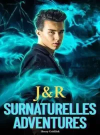 J&R Surnaturelles Adventures