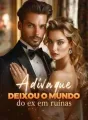 A diva que deixou o mundo do ex em ruínas cover