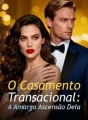 O Casamento Transacional: A Amarga Ascensão Dela cover