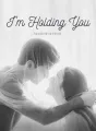 I`m Holding You cover