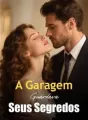 A Garagem Guardava Seus Segredos cover