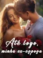 Até logo, minha ex-esposa cover