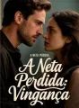 A Neta Perdida: Vingança cover