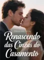 Renascendo das Cinzas do Casamento cover