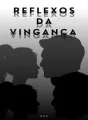 REFLEXOS DA VINGANÇA  cover