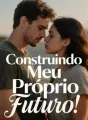 Construindo Meu Próprio Futuro cover