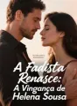 A Fadista Renasce: A Vingança de Helena Sousa cover