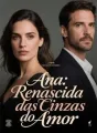 Ana: Renascida das Cinzas do Amor cover