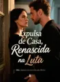 Expulsa de Casa, Renascida na Luta cover
