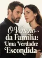 O Veneno da Família: Uma Verdade Escondida cover