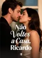 Não Voltes a Casa, Ricardo cover