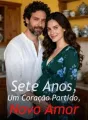Sete Anos, Um Coração Partido, Novo Amor cover