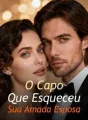 O Capo Que Esqueceu Sua Amada Esposa cover