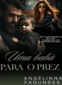 Uma Babá Para o Prez cover