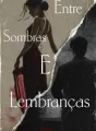 Entre sombras e lembranças cover