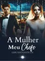 A Mulher Meu Chefe  cover