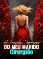 A Traição Suprema do Meu Marido Cirurgião cover