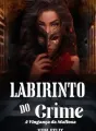 Labirinto do Crime - A vingança da Mafiosa cover