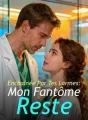 Enchaînée Par Tes Larmes : Mon Fantôme Reste cover