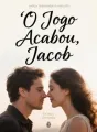 O Jogo Acabou, Jacob cover