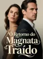 O Retorno do Magnata Traído cover