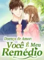Doença de Amor: Você É Meu Remédio cover
