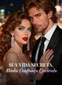 Sua Vida Secreta, Minha Confiança Quebrada cover