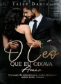 O CEO que eu odiava Amar cover