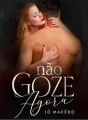Não Goze Agora! cover