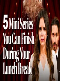 Too Busy for Netflix? 5 Mini Series You Can Finish During Your Lunch Break